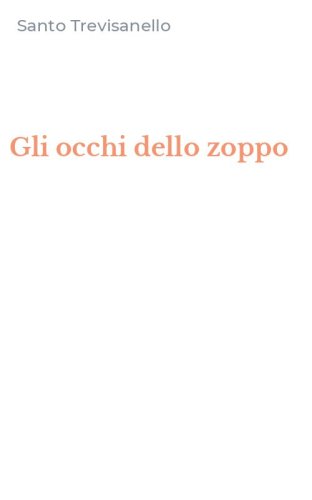 Gli occhi dello zoppo