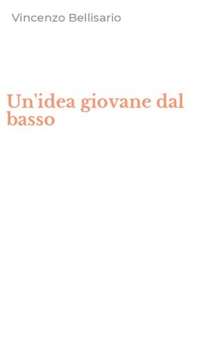 Un'idea giovane dal basso