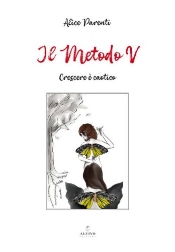 Il metodo V. Crescere &egrave; caotico