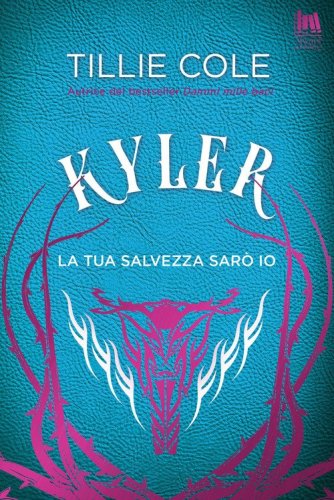 Kyler. La tua salvezza sar&ograve; io
