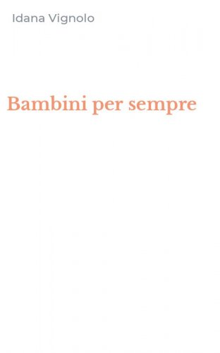 Bambini per sempre