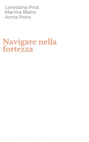 Navigare nella fortezza