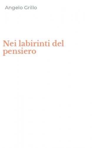 Nei labirinti del pensiero