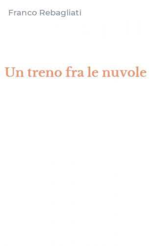 Un treno fra le nuvole