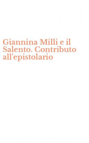 Giannina Milli e il Salento. Contributo all'epistolario