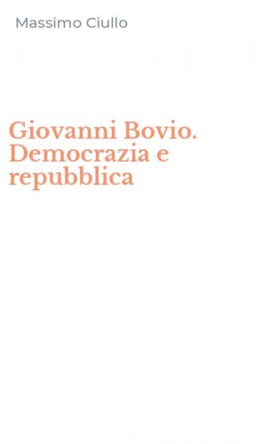 Giovanni Bovio. Democrazia e repubblica
