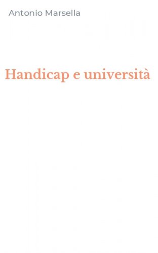 Handicap e universit&agrave;