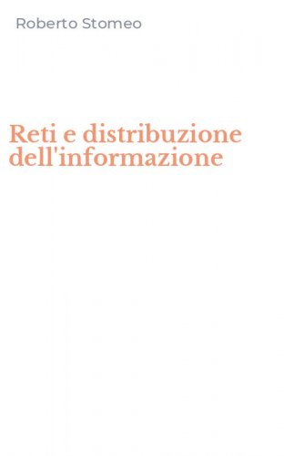 Reti e distribuzione dell'informazione
