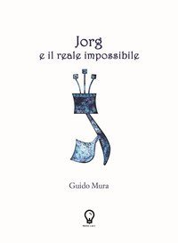 Jorg e il reale impossibile