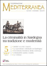 La criminalit&agrave; in Sardegna tra tradizione e modernit&agrave;