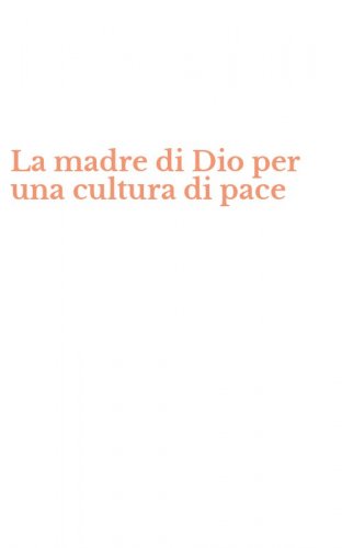 La madre di Dio per una cultura di pace