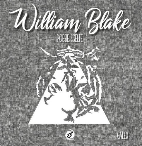 Poesie scelte. 9 poesie illustrate di William Blake