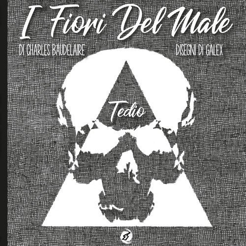 Tedio. I fiori del male di Charles Baudelaire