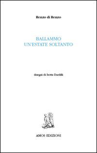 Ballammo un'estate soltanto