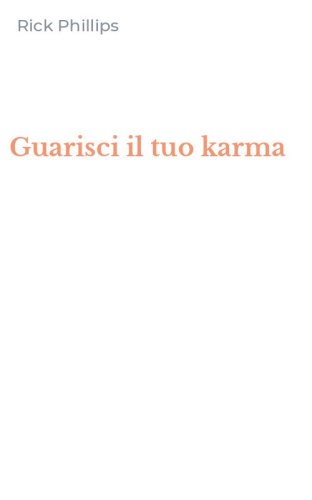 Guarisci il tuo karma