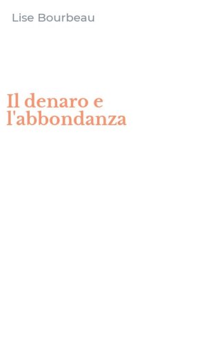 Il denaro e l'abbondanza