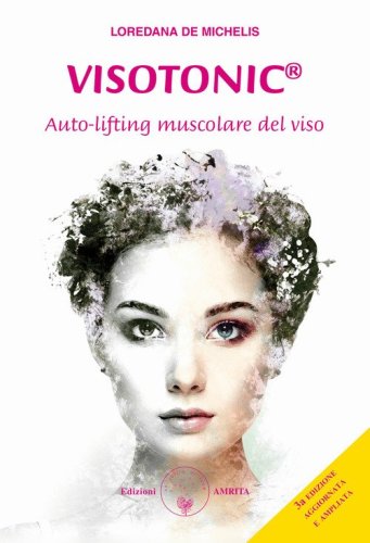 Visotonic&reg;. Auto-lifting muscolare del viso