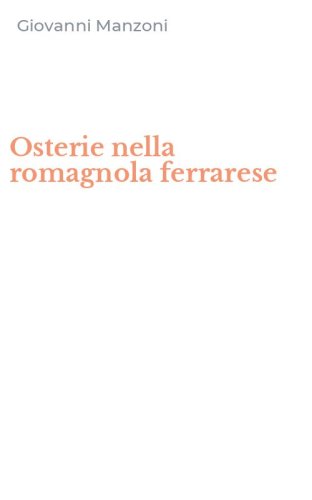 Osterie nella romagnola ferrarese