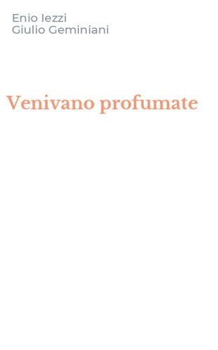 Venivano profumate