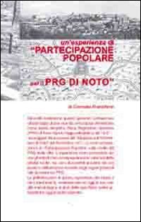 Un'esperienza di &laquo;partecipazione popolare per il PRG di Noto&raquo;