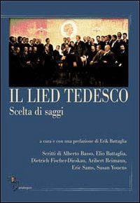Il lied tedesco. Scelta di saggi