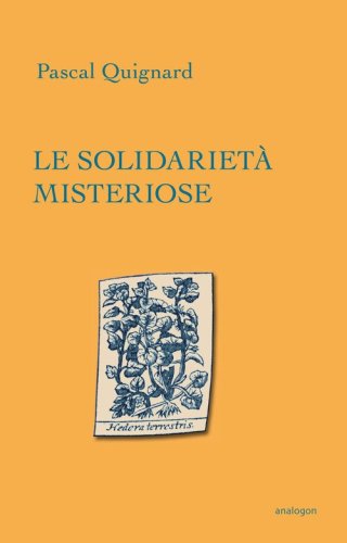 Le solidariet&agrave; misteriose