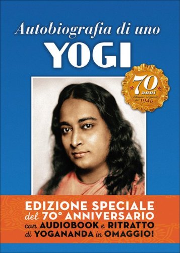 Autobiografia di uno yogi del 70&deg; anniversario