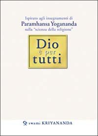 Dio &egrave; per tutti