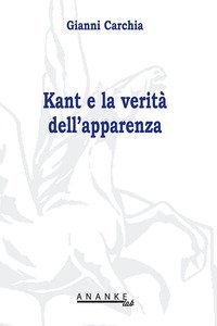Kant e la verit&agrave; dell'apparenza