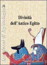 Divinit&agrave; dell'antico Egitto