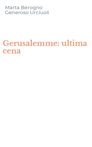 Gerusalemme: ultima cena