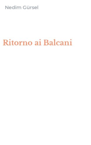 Ritorno ai Balcani