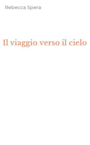 Il viaggio verso il cielo