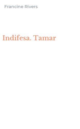 Indifesa. Tamar