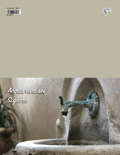 BIGLIETTO "ACQUA VIVA" - Acqua viva sei Signore. Misure 10 x 15 cm. Con busta bianca.