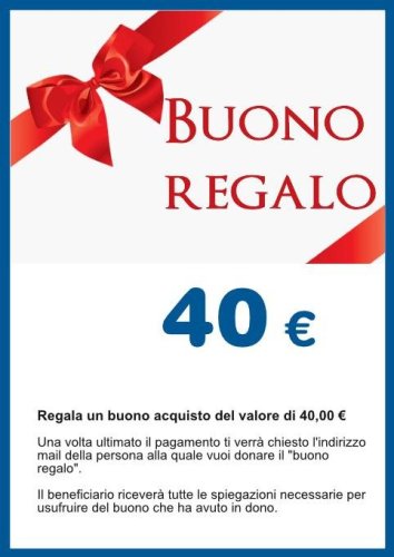 BUONO REGALO DA 40,00 euro - Il beneficiario ricever&agrave; tutte le spiegazioni necessarie per usufruire del buono che ha avuto in dono.