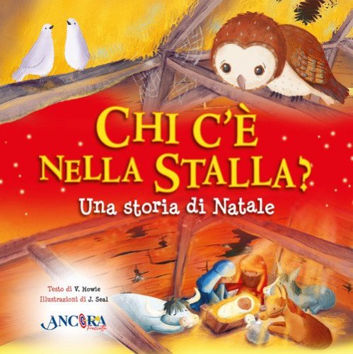 Chi c'&egrave; nella stalla? Una storia di Natale