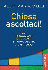 Chiesa ascoltaci!