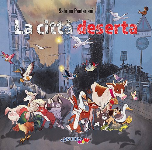 La citt&agrave; deserta