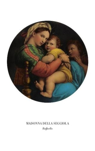 MADONNA DELLA SEGGIOLA