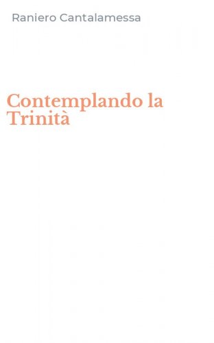 Contemplando la Trinit&agrave;