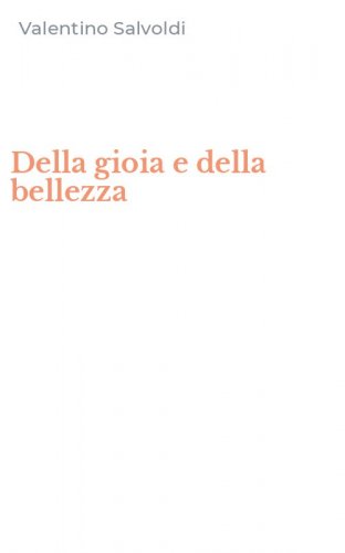 Della gioia e della bellezza