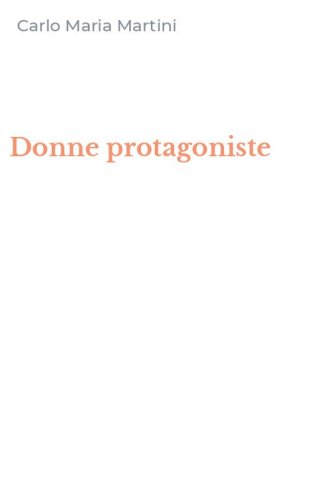 Donne protagoniste