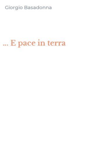 ... E pace in terra
