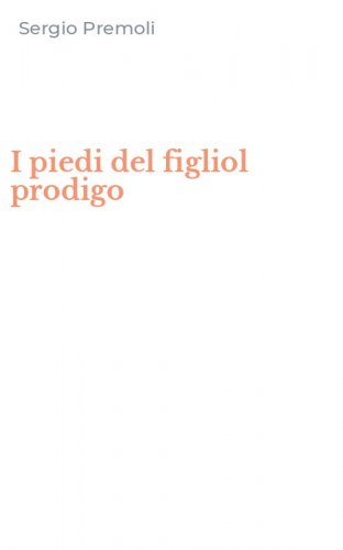 I piedi del figliol prodigo - MISERICORDIA