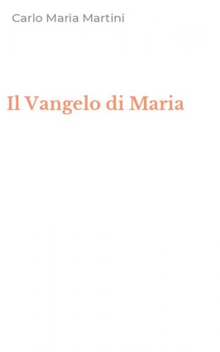 Il Vangelo di Maria