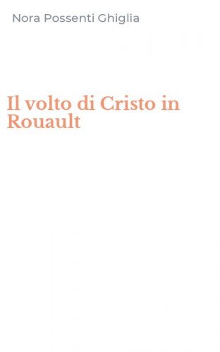 Il volto di Cristo in Rouault