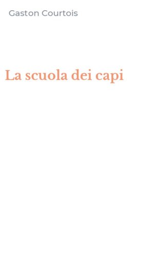 La scuola dei capi