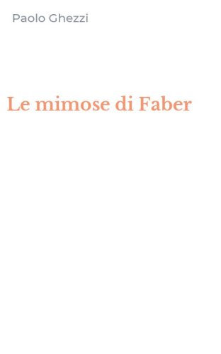 Le mimose di Faber