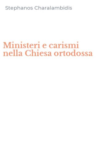 Ministeri e carismi nella Chiesa ortodossa